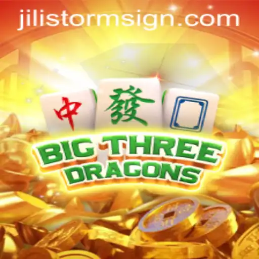 Exploring BigThreeDragons: An In-depth Look at JILI Storm's Latest Adventure